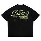 Dreams Are Built Tee (Black)